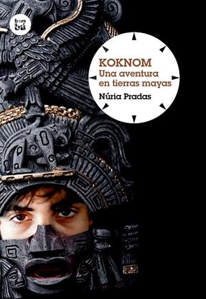 KOKNOM. UNA AVENTURA EN TIERRAS MAYAS | 9788483432051 | PRADAS ANDREU, NÚRIA | Galatea Llibres | Librería online de Reus, Tarragona | Comprar libros en catalán y castellano online