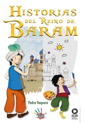 HISTORIAS DEL REINO DE BARAM | 9788416994106 | VAQUERO MARCOS, PEDRO | Galatea Llibres | Librería online de Reus, Tarragona | Comprar libros en catalán y castellano online