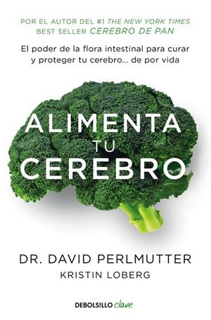 ALIMENTA TU CEREBRO | 9788466338851 | PERLMUTTER, DAVID | Galatea Llibres | Librería online de Reus, Tarragona | Comprar libros en catalán y castellano online