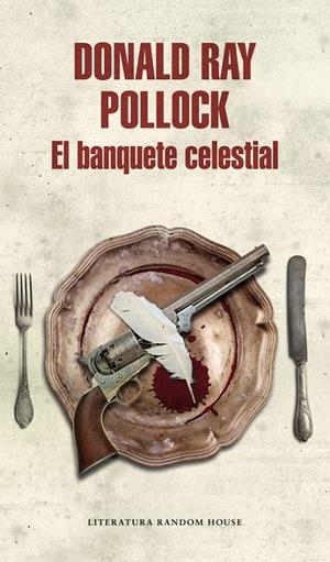 EL BANQUETE CELESTIAL | 9788439732235 | POLLOCK, DONALD RAY | Galatea Llibres | Llibreria online de Reus, Tarragona | Comprar llibres en català i castellà online