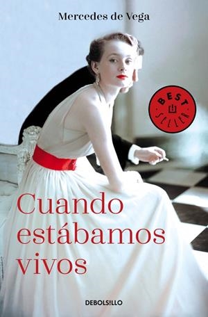 CUANDO ESTÁBAMOS VIVOS | 9788466338714 | DE VEGA, MERCEDES | Galatea Llibres | Llibreria online de Reus, Tarragona | Comprar llibres en català i castellà online