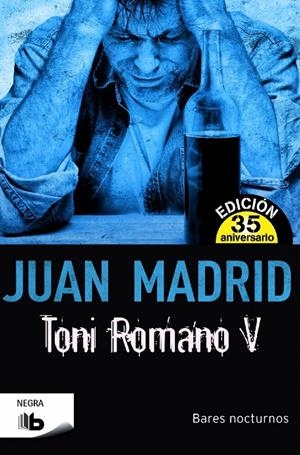 TONI ROMANO V. BARES NOCTURNOS | 9788490702857 | MADRID, JUAN | Galatea Llibres | Llibreria online de Reus, Tarragona | Comprar llibres en català i castellà online