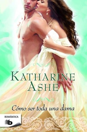 CÓMO SER TODA UNA DAMA | 9788490703472 | ASHE, KATHARINE | Galatea Llibres | Llibreria online de Reus, Tarragona | Comprar llibres en català i castellà online