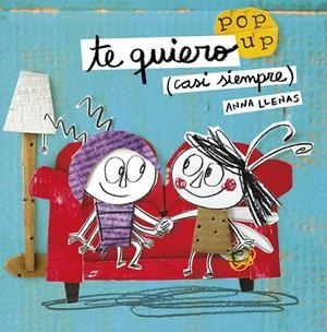 TE QUIERO (CASI SIEMPRE). UN LIBRO POP-UP | 9788408162223 | LLENAS, ANNA | Galatea Llibres | Librería online de Reus, Tarragona | Comprar libros en catalán y castellano online