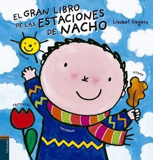 EL GRAN LIBRO DE LAS ESTACIONES DE NACHO | 9788414005910 | SLEGERS, LIESBET | Galatea Llibres | Llibreria online de Reus, Tarragona | Comprar llibres en català i castellà online