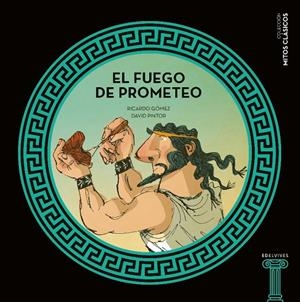 EL FUEGO DE PROMETEO | 9788414006375 | GÓMEZ GIL, RICARDO | Galatea Llibres | Librería online de Reus, Tarragona | Comprar libros en catalán y castellano online