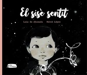 EL SISÈ SENTIT | 9788415518624 | DE AHUMADA, LAIA | Galatea Llibres | Librería online de Reus, Tarragona | Comprar libros en catalán y castellano online
