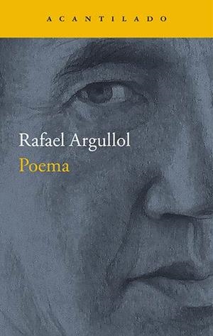 POEMA | 9788416748358 | ARGULLOL, RAFAEL | Galatea Llibres | Llibreria online de Reus, Tarragona | Comprar llibres en català i castellà online