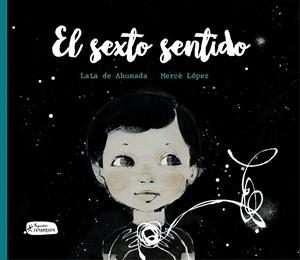 EL SEXTO SENTIDO | 9788415518631 | DE AHUMADA, LAIA | Galatea Llibres | Llibreria online de Reus, Tarragona | Comprar llibres en català i castellà online