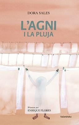 L'AGNI I LA PLUJA | 9788484643043 | SALES, DORA | Galatea Llibres | Librería online de Reus, Tarragona | Comprar libros en catalán y castellano online