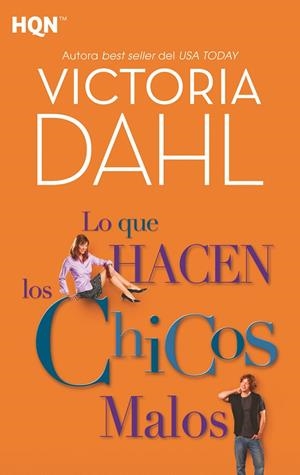 LO QUE HACEN LOS CHICOS MALOS | 9788468790961 | DAHL, VICTORIA | Galatea Llibres | Llibreria online de Reus, Tarragona | Comprar llibres en català i castellà online