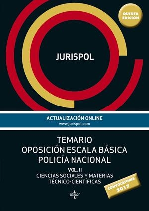 TEMARIO OPOSICIÓN ESCALA BÁSICA POLICÍA NACIONAL. VOL II | 9788430971329 | RÍUS DIEGO, FRANCISCO JOSÉ | Galatea Llibres | Llibreria online de Reus, Tarragona | Comprar llibres en català i castellà online