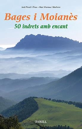 BAGES I MOIANES. 50 INDRETS AMB ENCANT | 9788492811908 | PLANELL I PICAS, JORDI | Galatea Llibres | Llibreria online de Reus, Tarragona | Comprar llibres en català i castellà online