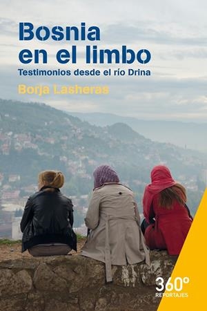BOSNIA EN EL LIMBO | 9788491163640 | LASHERAS, BORJA | Galatea Llibres | Llibreria online de Reus, Tarragona | Comprar llibres en català i castellà online