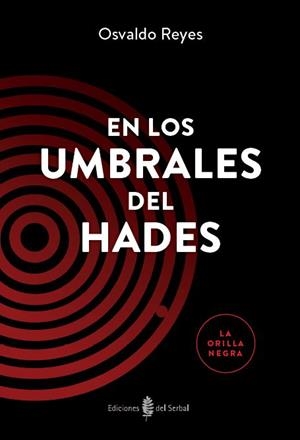 EN LOS UMBRALES DEL HADES | 9788476289129 | REYES, OSVALDO | Galatea Llibres | Librería online de Reus, Tarragona | Comprar libros en catalán y castellano online