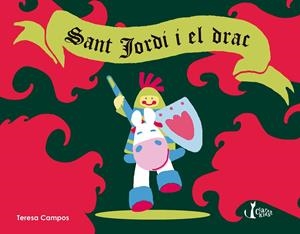 SANT JORDI I EL DRAC | 9788491360162 | CAMPOS GARCIA, TERESA | Galatea Llibres | Llibreria online de Reus, Tarragona | Comprar llibres en català i castellà online