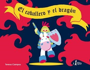 EL CABALLERO Y EL DRAGÓN | 9788491360179 | CAMPOS GARCIA, TERESA | Galatea Llibres | Llibreria online de Reus, Tarragona | Comprar llibres en català i castellà online