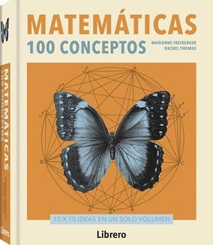 MATEMATICAS 100 CONCEPTOS | 9789089987792 | FREIBERGUER, MARIANNE/THOMAS, RACHEL | Galatea Llibres | Librería online de Reus, Tarragona | Comprar libros en catalán y castellano online
