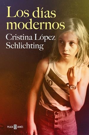 LOS DÍAS MODERNOS | 9788401018831 | LOPEZ SCHLICHTING, CRISTINA | Galatea Llibres | Librería online de Reus, Tarragona | Comprar libros en catalán y castellano online