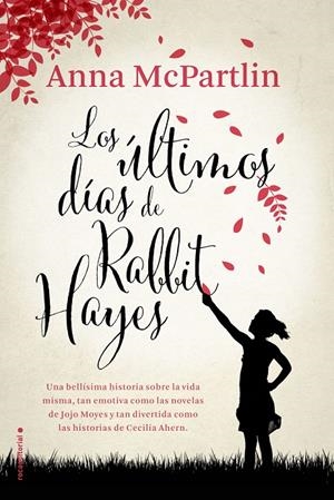 LOS ÚLTIMOS DÍAS DE RABBIT HAYES | 9788416700547 | MCPARTLIN, ANNA | Galatea Llibres | Librería online de Reus, Tarragona | Comprar libros en catalán y castellano online