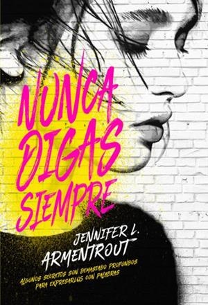 NUNCA DIGAS SIEMPRE | 9788496886629 | ARMENTROUT, JENNIFER | Galatea Llibres | Llibreria online de Reus, Tarragona | Comprar llibres en català i castellà online