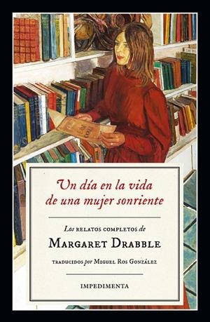 UN DÍA EN LA VIDA DE UNA MUJER SONRIENTE | 9788416542796 | DRABBLE, MARGARET | Galatea Llibres | Librería online de Reus, Tarragona | Comprar libros en catalán y castellano online