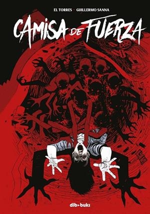 CAMISA DE FUERZA | 9788416507535 | EL TORRES | Galatea Llibres | Librería online de Reus, Tarragona | Comprar libros en catalán y castellano online