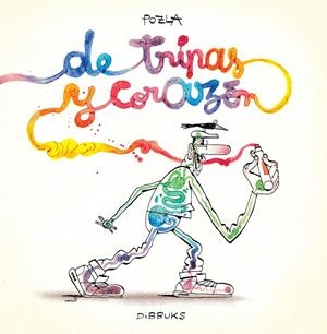 DE TRIPAS Y CORAZÓN | 9788416507481 | POZLA | Galatea Llibres | Librería online de Reus, Tarragona | Comprar libros en catalán y castellano online