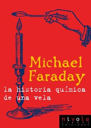 HISTORIA QUIMICA DE UNA VELA | 9788495599902 | FARADAY, MICHAEL | Galatea Llibres | Llibreria online de Reus, Tarragona | Comprar llibres en català i castellà online