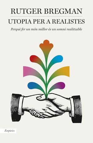 UTOPIA PER A REALISTES | 9788416367986 | BREGMAN, RUTGER | Galatea Llibres | Llibreria online de Reus, Tarragona | Comprar llibres en català i castellà online
