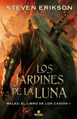 LOS JARDINES DE LA LUNA. (MALAZ: EL LIBRO DE LOS CAÍDOS 1) | 9788466660877 | ERIKSON, STEVEN | Galatea Llibres | Librería online de Reus, Tarragona | Comprar libros en catalán y castellano online