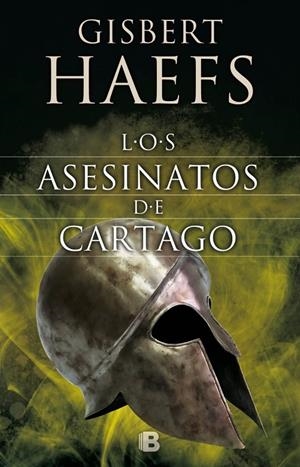 LOS ASESINATOS DE CÁRTAGO | 9788466661355 | HAEFS, GISBERT | Galatea Llibres | Librería online de Reus, Tarragona | Comprar libros en catalán y castellano online