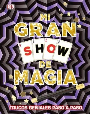 MI GRAN SHOW DE MAGIA | 9780241301029 | Galatea Llibres | Llibreria online de Reus, Tarragona | Comprar llibres en català i castellà online