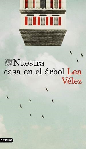 NUESTRA CASA EN EL ÁRBOL | 9788423352111 | VÉLEZ, LEA | Galatea Llibres | Llibreria online de Reus, Tarragona | Comprar llibres en català i castellà online