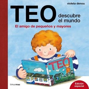 TEO DESCUBRE EL MUNDO. EDICIÓN ESPECIAL | 9788408169222 | DENOU, VIOLETA | Galatea Llibres | Llibreria online de Reus, Tarragona | Comprar llibres en català i castellà online