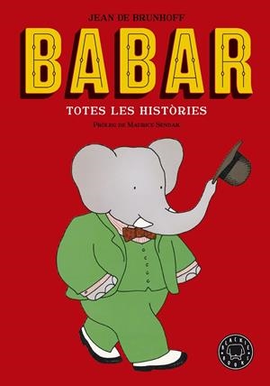 BABAR. TOTES LES HISTÒRIES | 9788416290949 | DE BRUNHOFF, JEAN | Galatea Llibres | Llibreria online de Reus, Tarragona | Comprar llibres en català i castellà online