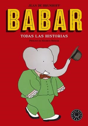 BABAR. TODAS LAS HISTORIAS | 9788416290932 | DE BRUNHOFF, JEAN | Galatea Llibres | Llibreria online de Reus, Tarragona | Comprar llibres en català i castellà online