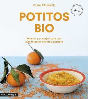 POTITOS BIO | 9788416605798 | BRUNNER LÓPEZ, OLGA | Galatea Llibres | Llibreria online de Reus, Tarragona | Comprar llibres en català i castellà online