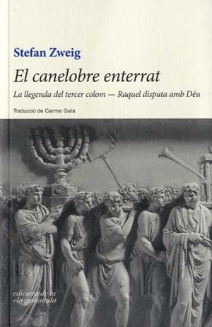 EL CANELOBRE ENTERRAT | 9788494595370 | ZWEIG, STEFAN | Galatea Llibres | Llibreria online de Reus, Tarragona | Comprar llibres en català i castellà online