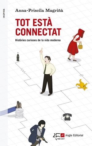 TOT ESTÀ CONNECTAT | 9788415307358 | MAGRIÑÀ, ANNA-PRISCILA | Galatea Llibres | Llibreria online de Reus, Tarragona | Comprar llibres en català i castellà online
