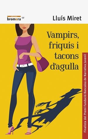 VAMPIRS, FRIQUIS I TACONS D'AGULLA | 9788490266076 | MIRET PASTOR, LLUÍS | Galatea Llibres | Llibreria online de Reus, Tarragona | Comprar llibres en català i castellà online