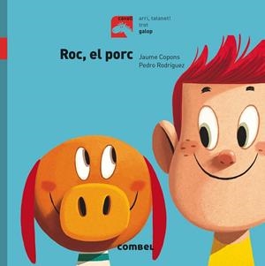 ROC, EL PORC - GALOP | 9788491012290 | COPONS RAMON, JAUME | Galatea Llibres | Llibreria online de Reus, Tarragona | Comprar llibres en català i castellà online