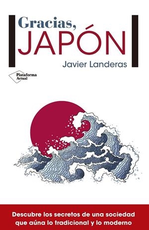 GRACIAS, JAPÓN | 9788417002121 | LANDERAS SAVADÍE, JAVIER | Galatea Llibres | Llibreria online de Reus, Tarragona | Comprar llibres en català i castellà online