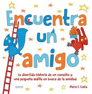 ENCUENTRA UN AMIGO | 9788416965090 | COSTA, MARIA | Galatea Llibres | Librería online de Reus, Tarragona | Comprar libros en catalán y castellano online