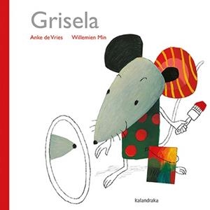 GRISELA | 9788484642848 | DE VRIES, ANKE | Galatea Llibres | Librería online de Reus, Tarragona | Comprar libros en catalán y castellano online