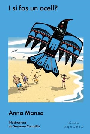 I SI FOS UN OCELL? | 9788494616327 | MANSO, ANNA | Galatea Llibres | Llibreria online de Reus, Tarragona | Comprar llibres en català i castellà online