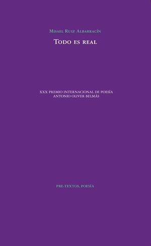TODO ES REAL | 9788416906253 | RUIZ ALBARRACÍN, MISAEL | Galatea Llibres | Llibreria online de Reus, Tarragona | Comprar llibres en català i castellà online