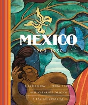 MÉXICO 1900 - 1950 | 9788494603464 | VV.AA. | Galatea Llibres | Llibreria online de Reus, Tarragona | Comprar llibres en català i castellà online