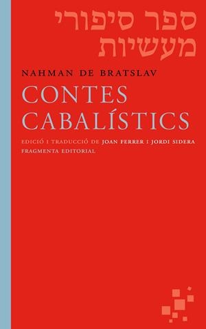 CONTES CABALÍSTICS | 9788415518594 | DE BRATSLAV, NAHMAN | Galatea Llibres | Librería online de Reus, Tarragona | Comprar libros en catalán y castellano online