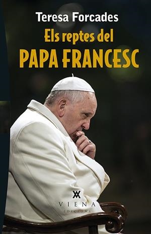 ELS REPTES DEL PAPA FRANCESC | 9788483309391 | FORCADES, TERESA | Galatea Llibres | Llibreria online de Reus, Tarragona | Comprar llibres en català i castellà online